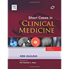 Short Cases in Clinical Medicine by A B M Abdullah